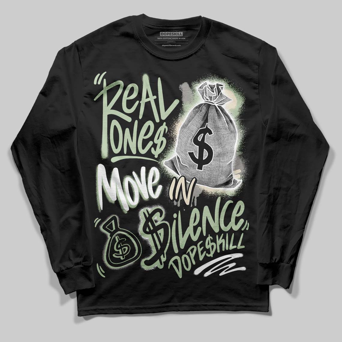 Seafoam 4s 2025 DopeSkill Long Sleeve T-Shirt Real Ones Move In Silence Graphic