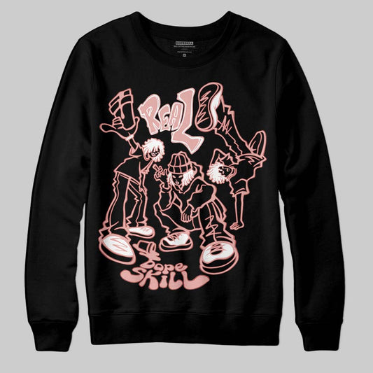 Rust Pink 1s 2025 DopeSkill Sweatshirt Real Y2K Players Graphic