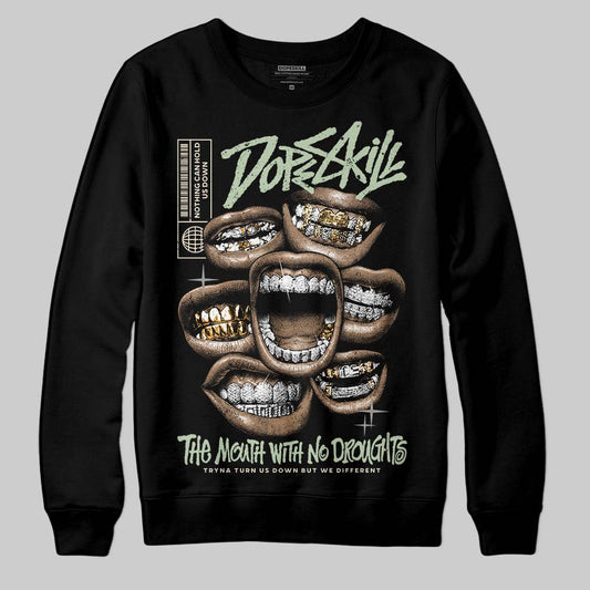 Seafoam 4s 2025 DopeSkill Sweatshirt The Mouth With No Droughts Graphic