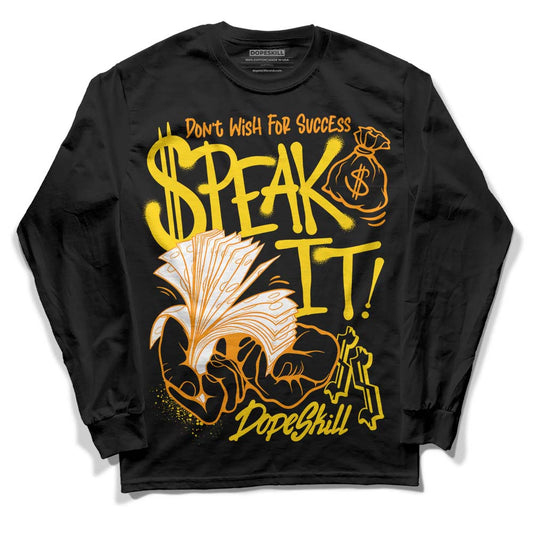 Yellow Ochre 6s DopeSkill Long Sleeve T-Shirt Speak It Graphic