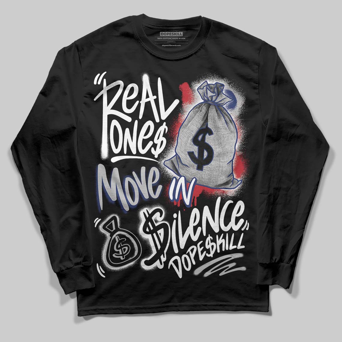 Rare Air Deep Royal Blue 1s DopeSkill Long Sleeve T-Shirt Real Ones Move In Silence Graphic