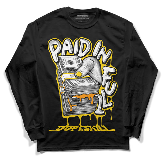 Yellow Ochre 6s DopeSkill Long Sleeve T-Shirt Paid In Full Graphic
