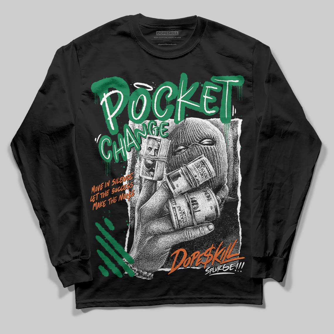 Green Collection DopeSkill Long Sleeve T-Shirt Pocket Change Graphic