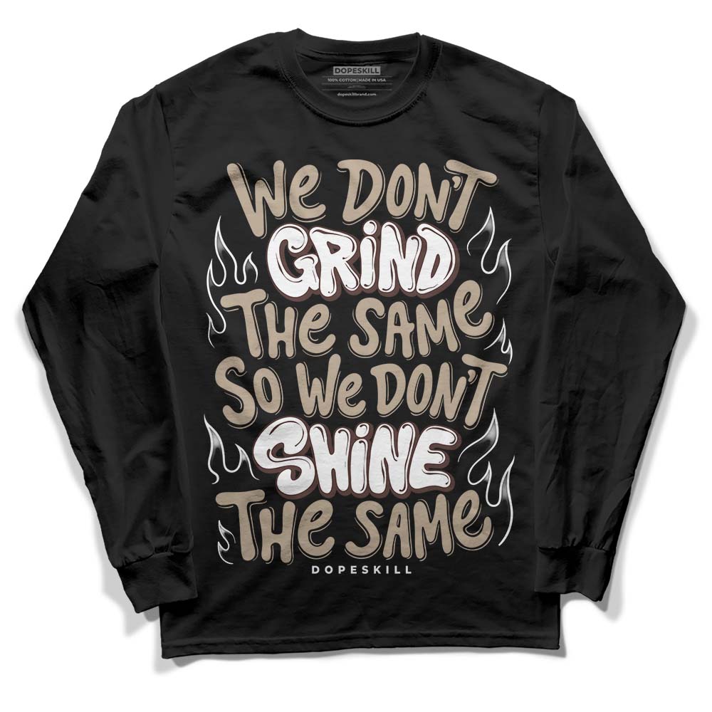 Latte 1s DopeSkill Long Sleeve T-Shirt Grind Shine Graphic