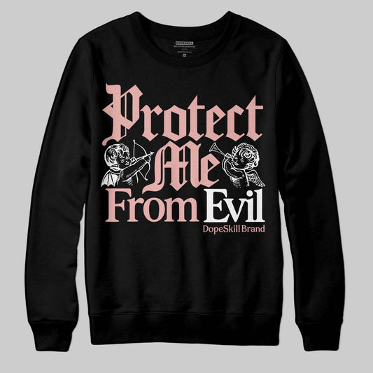 Rust Pink 1s 2025 DopeSkill Sweatshirt Protect Me From Evil Graphic