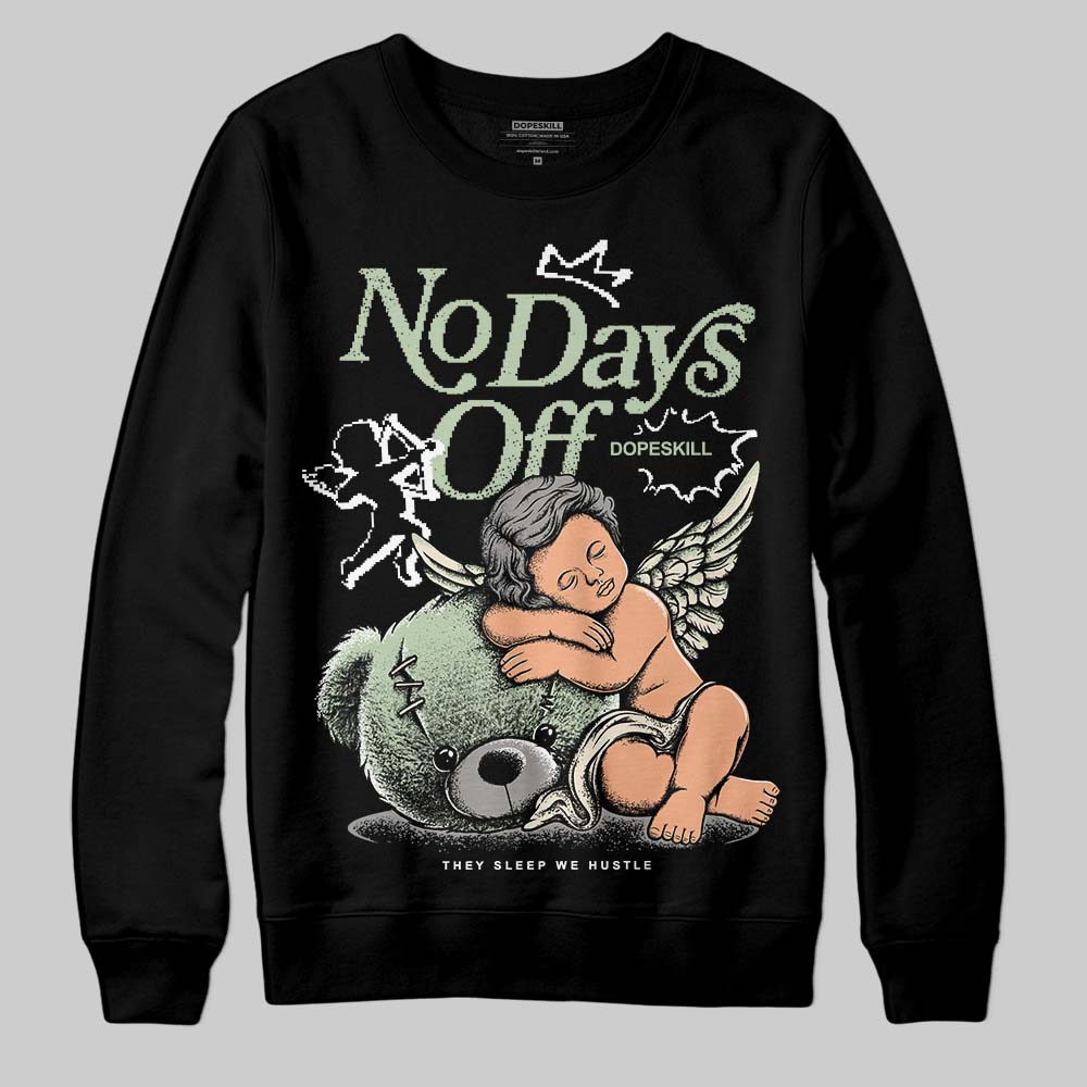 Seafoam 4s 2025 DopeSkill Sweatshirt New No Days Off Graphic