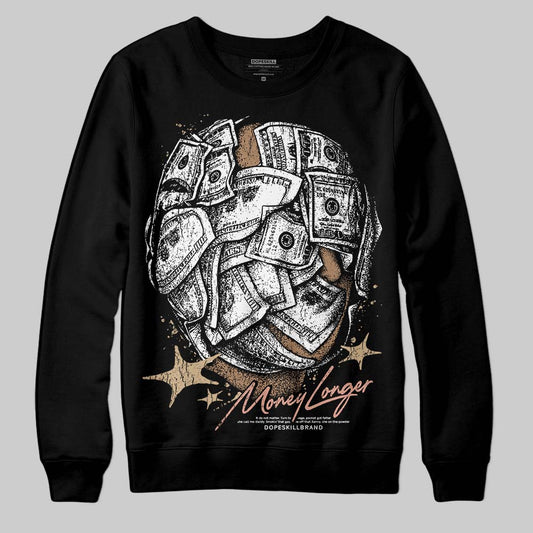 TAN Collection DopeSkill Sweatshirt Money Longer Graphic