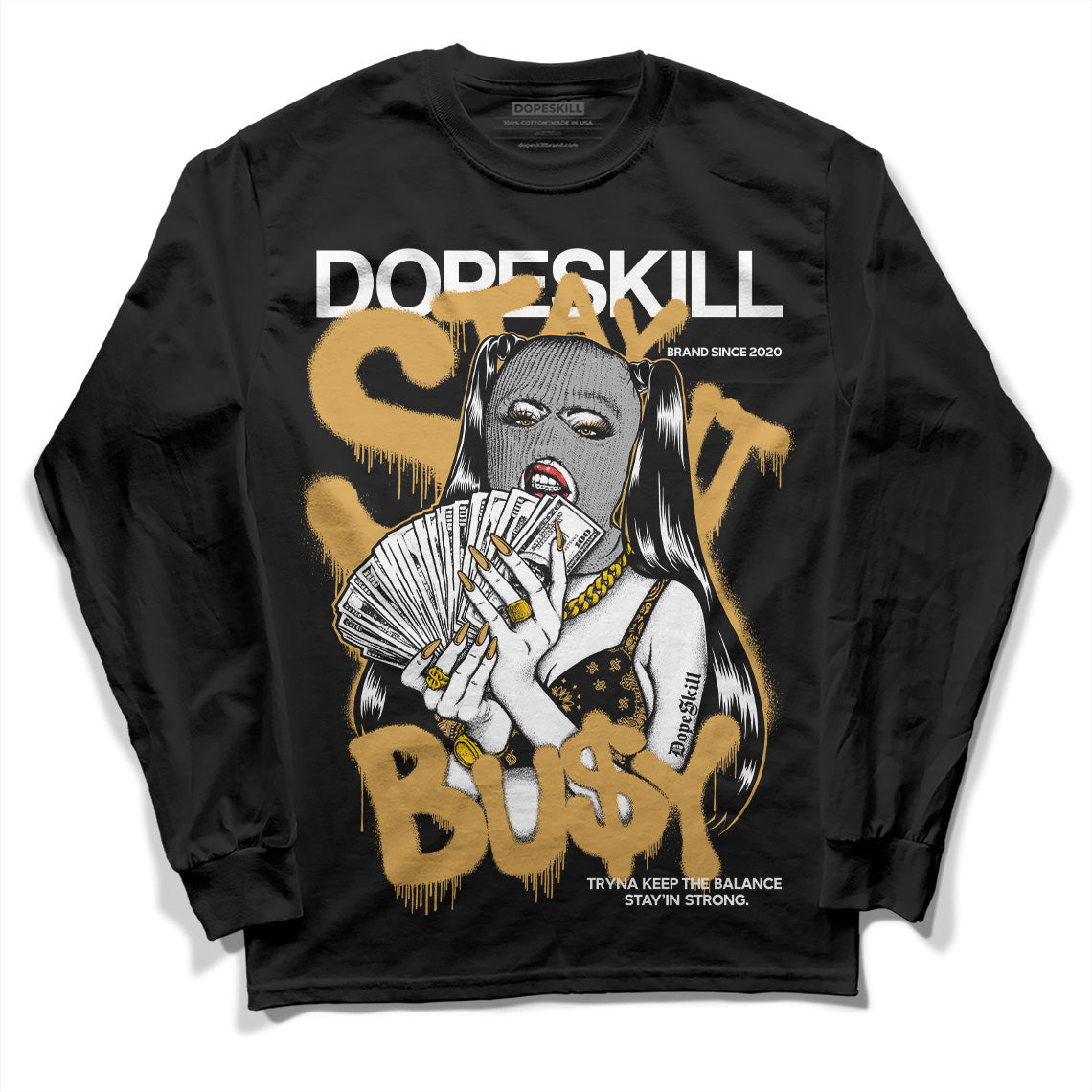 Gratitude 11s DopeSkill Long Sleeve T-Shirt Stay It Busy Graphic