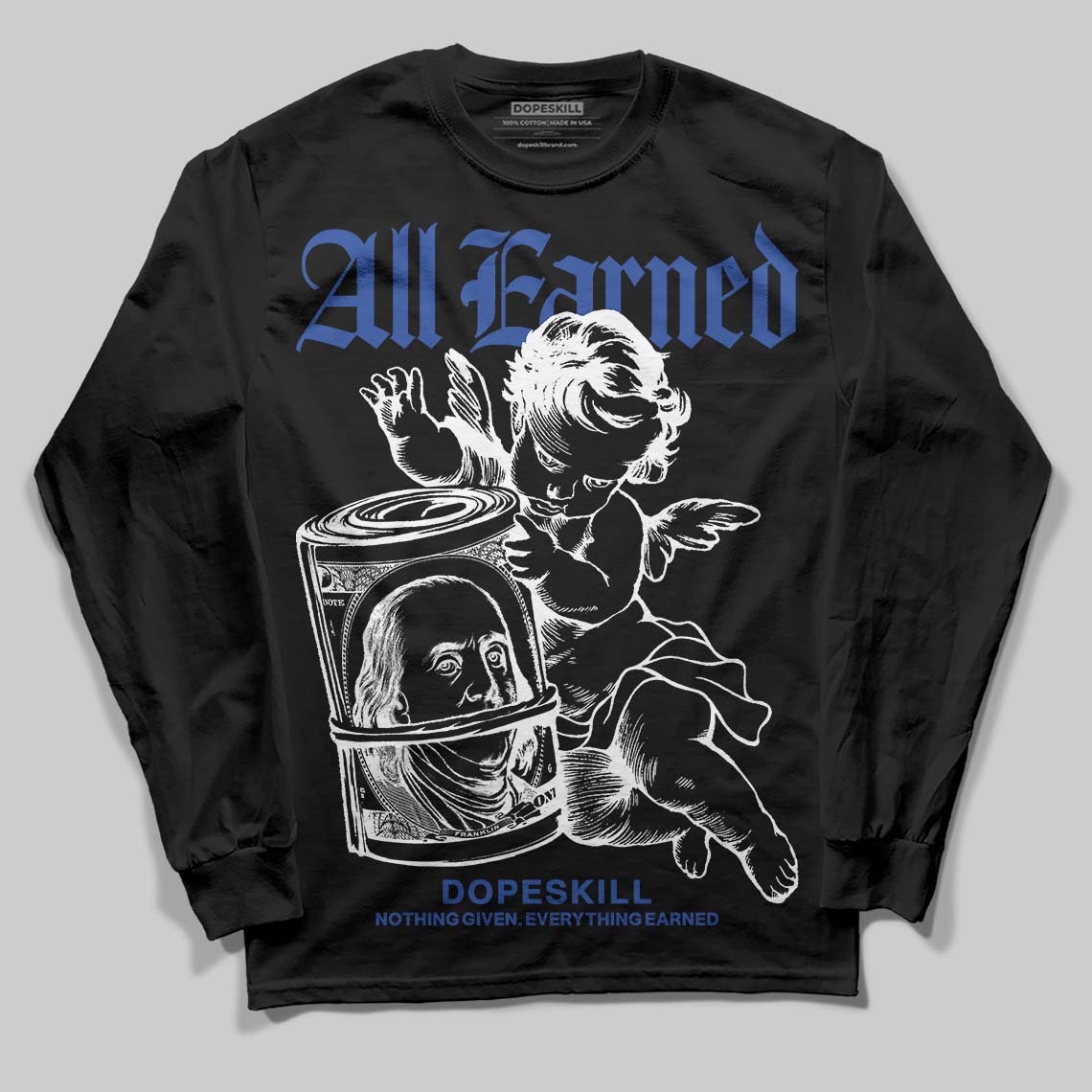 Royal Blue Collection DopeSkill Long Sleeve T-Shirt All Earned Graphic