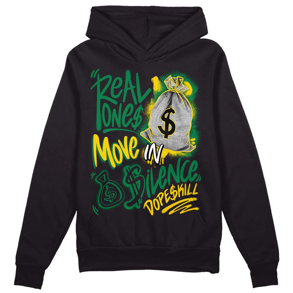 Green Collection DopeSkill Hoodie Sweatshirt Real Ones Move In Silence Graphic