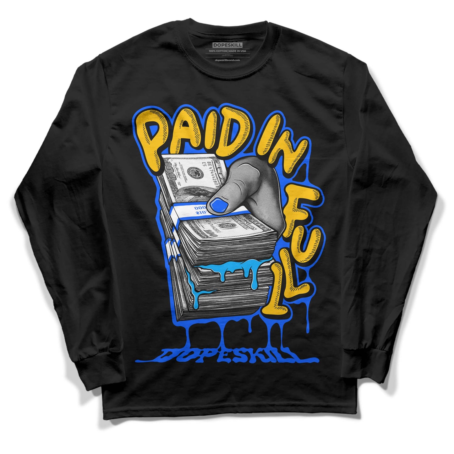 Royal Blue Collection DopeSkill Long Sleeve T-Shirt Paid In Full Graphic