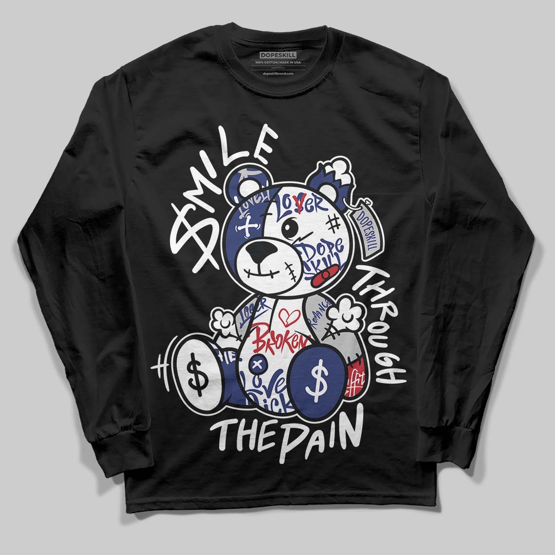 Rare Air Deep Royal Blue 1s DopeSkill Long Sleeve T-Shirt Smile Through The Pain Graphic