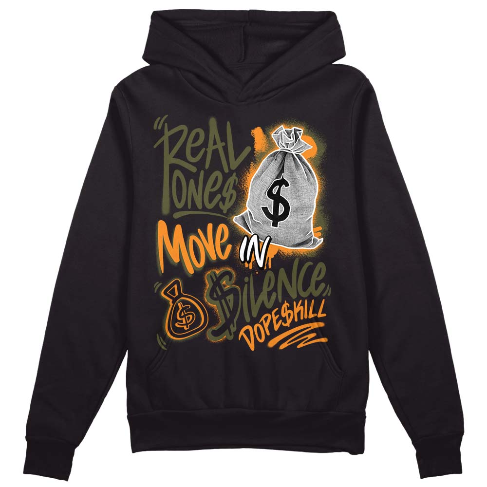 Olive 5s DopeSkill Hoodie Sweatshirt Real Ones Move In Silence Graphic