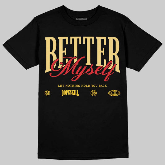 Quai 54 x Tour Yellow Black 1s DopeSkill T-Shirt Better Myself Graphic