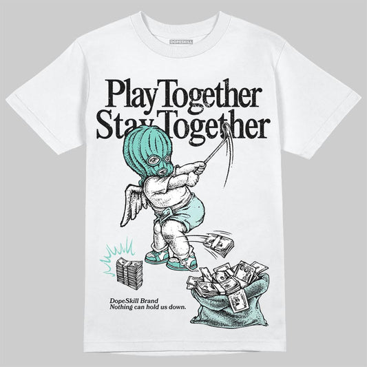 Igloo 11s DopeSkill T-Shirt Play together, Stay together Graphic