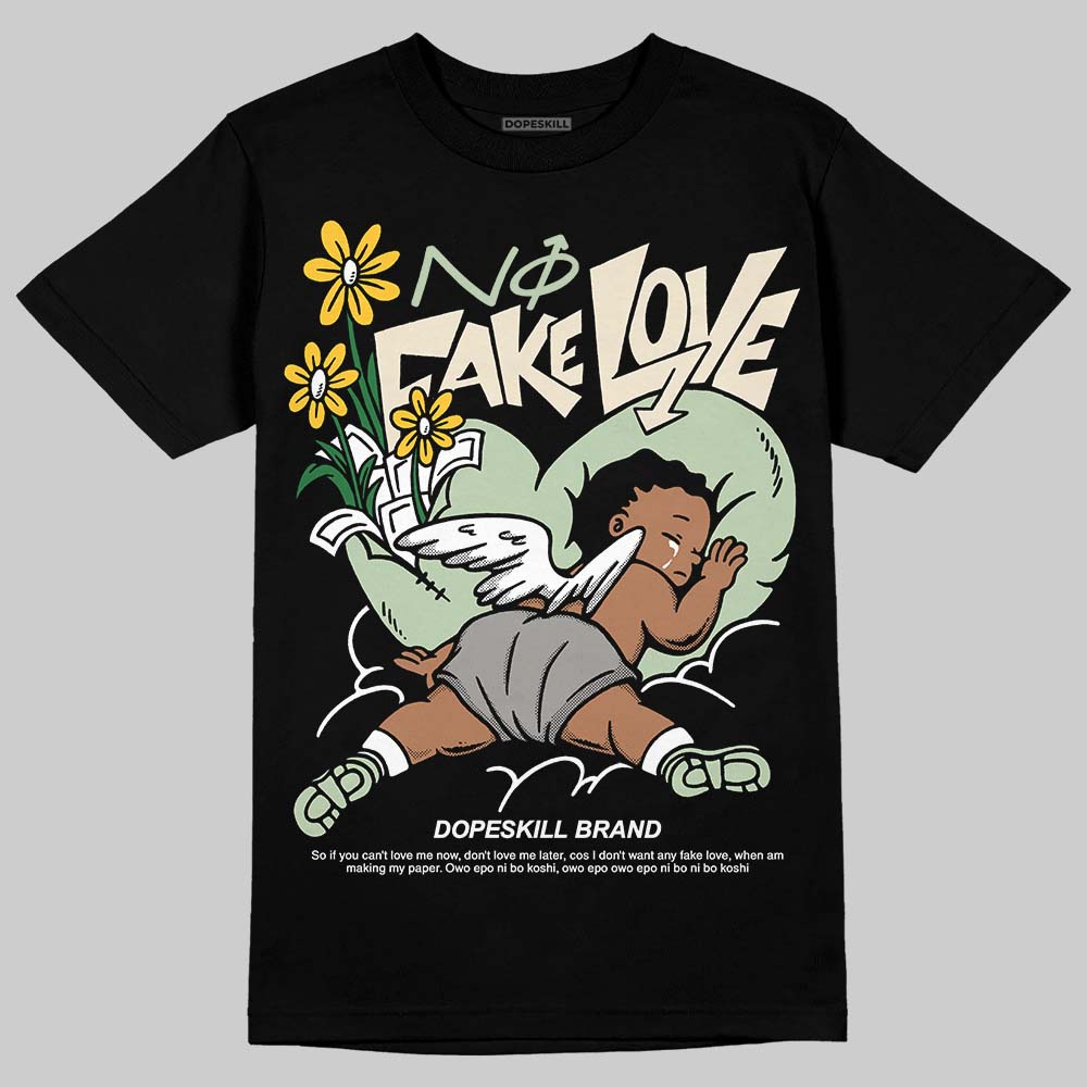 Seafoam 4s 2025 DopeSkill T-Shirt No Fake Love Graphic