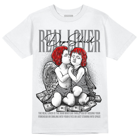 Wet Cement 4s DopeSkill T-Shirt Real Lover Graphic