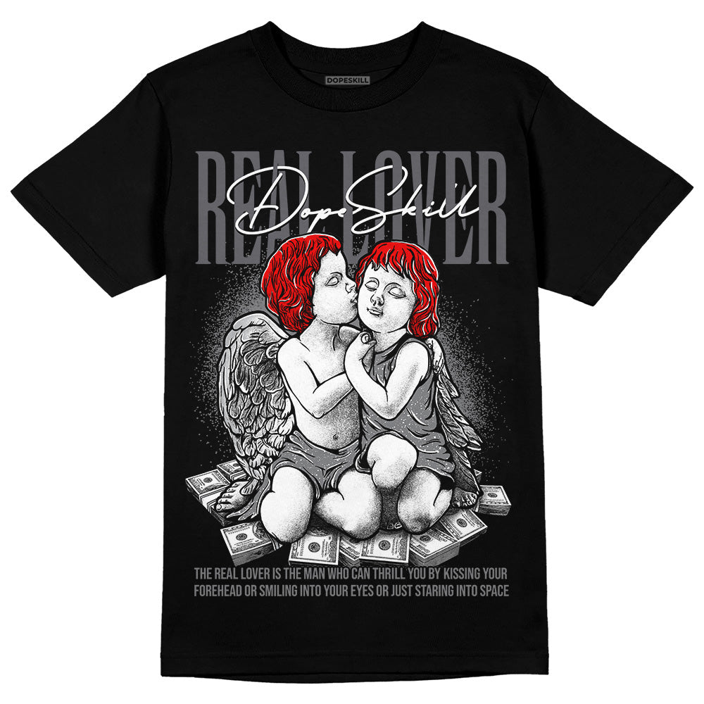Wet Cement 4s DopeSkill T-Shirt Real Lover Graphic