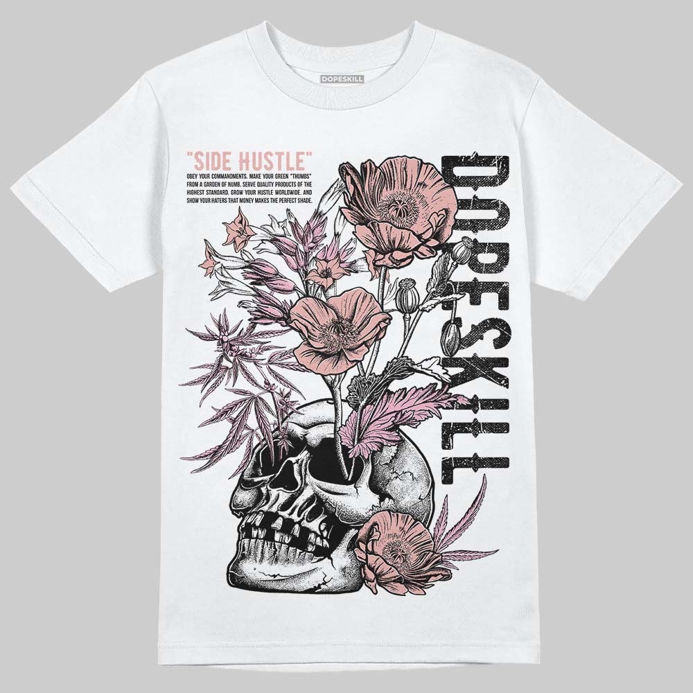 Rust Pink 1s 2025 DopeSkill T-Shirt Side Hustle Graphic