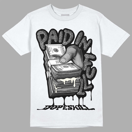 Off Noir 3s DopeSkill T-Shirt Paid In Full Graphic
