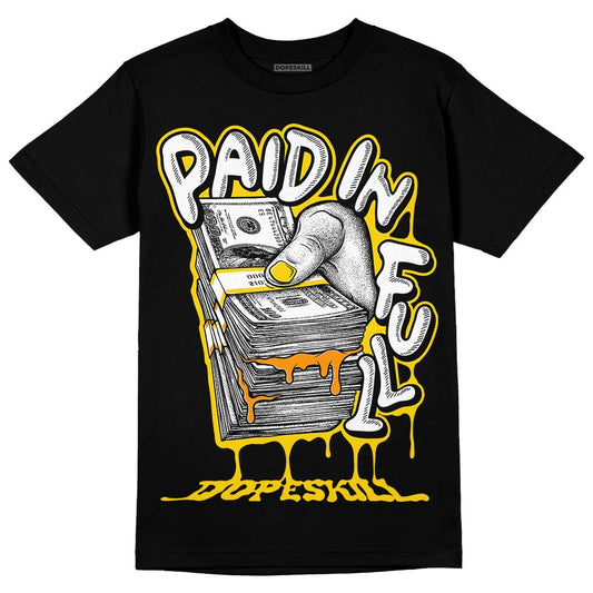 Yellow Ochre 6s DopeSkill T-Shirt Paid In Full Graphic