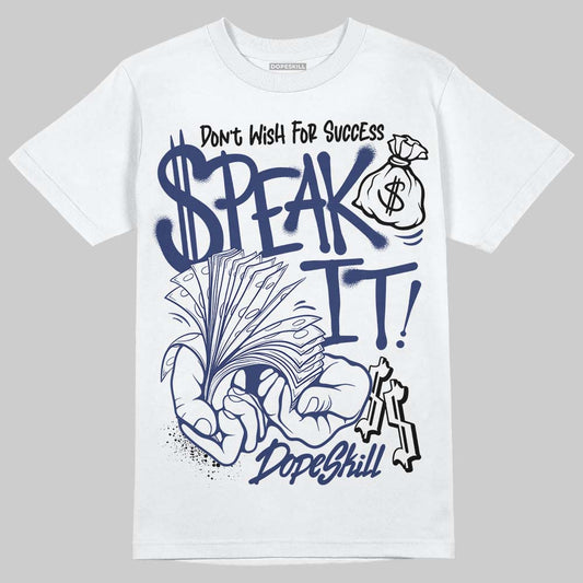 Rare Air Deep Royal Blue 1s DopeSkill T-Shirt Speak It Graphic