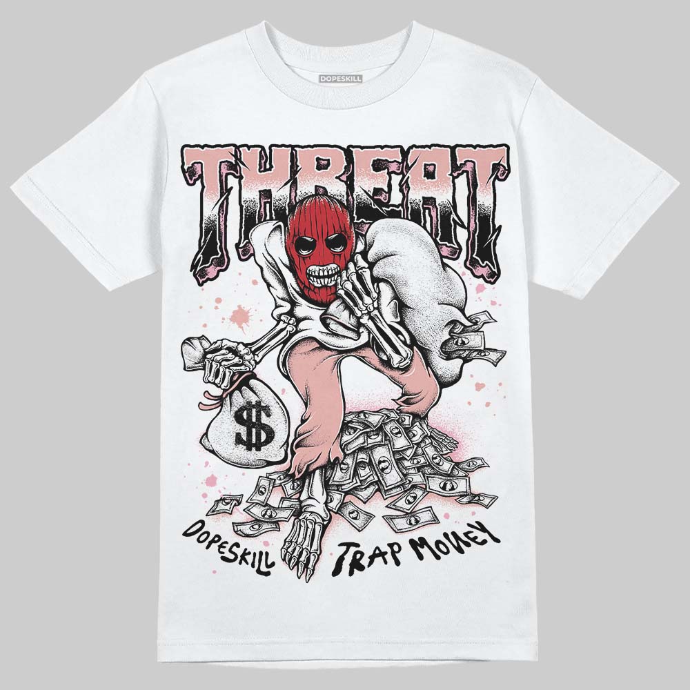 Rust Pink 1s 2025 DopeSkill T-Shirt Threat Graphic
