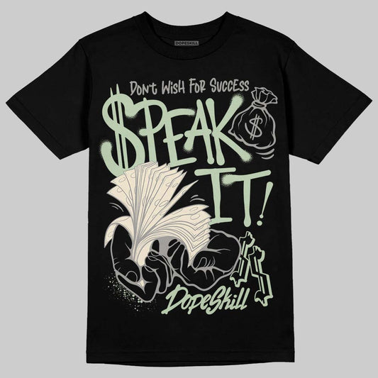 Seafoam 4s 2025 DopeSkill T-Shirt Speak It Graphic