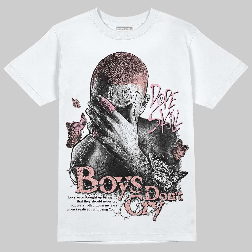 Rust Pink 1s 2025 DopeSkill T-Shirt Boys Don't Cry Graphic