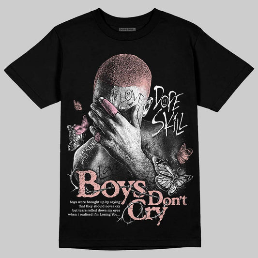 Rust Pink 1s 2025 DopeSkill T-Shirt Boys Don't Cry Graphic