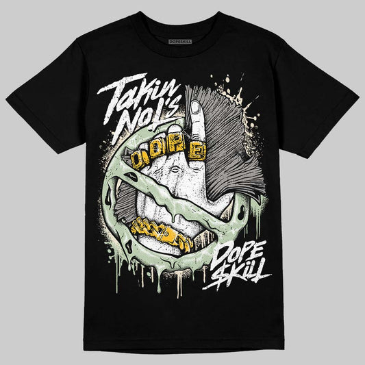 Seafoam 4s 2025 DopeSkill T-Shirt Takin No L's Graphic