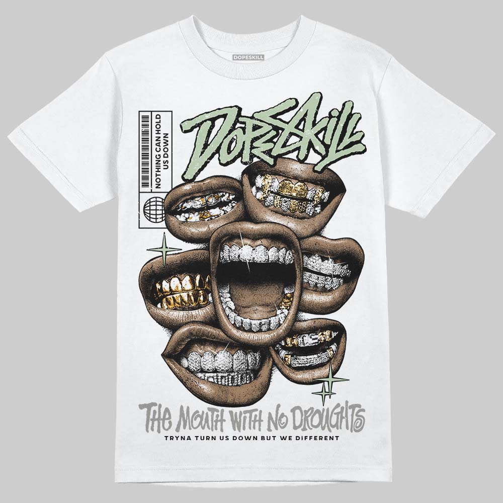 Seafoam 4s 2025 DopeSkill T-Shirt The Mouth With No Droughts Graphic