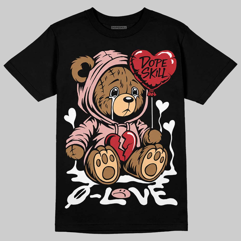 Rust Pink 1s 2025 DopeSkill T-Shirt Broken Bear Graphic
