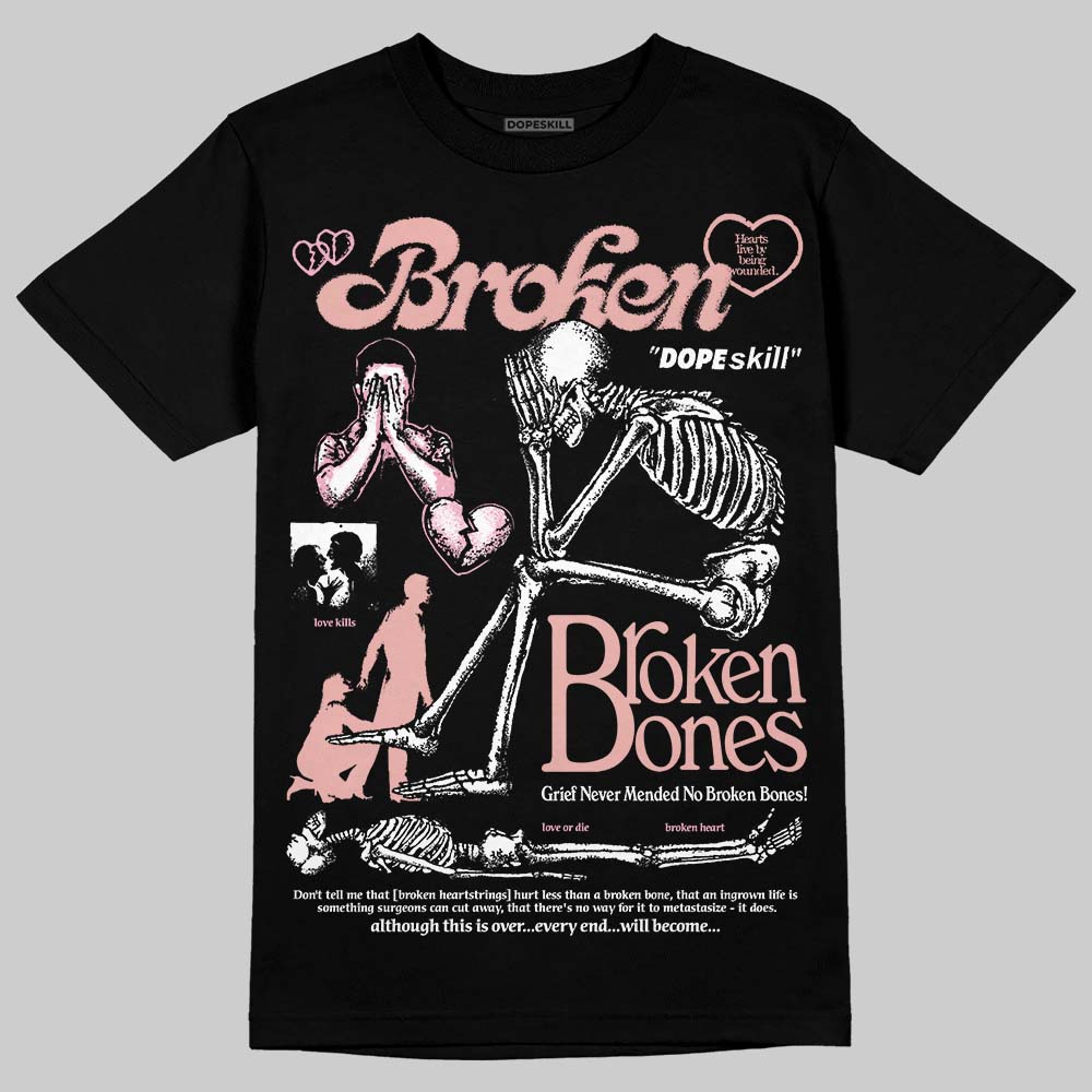 Rust Pink 1s 2025 DopeSkill T-Shirt Broken Bones Graphic