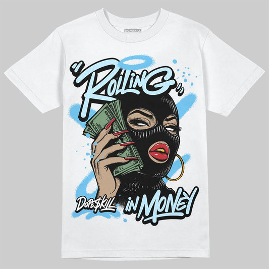 Legend Blue 11s DopeSkill T-Shirt Rolling in Money Graphic