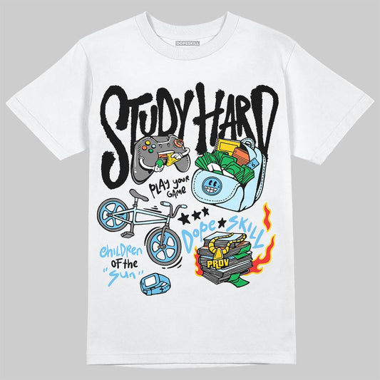 Legend Blue 11s DopeSkill T-Shirt Study Hard Graphic
