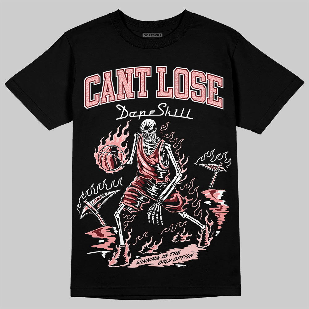 VALENTINE'S Day 3s DopeSkill T-Shirt Cant Lose Graphic