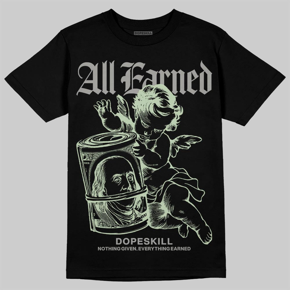 Seafoam 4s 2025 DopeSkill T-Shirt All Earned Graphic