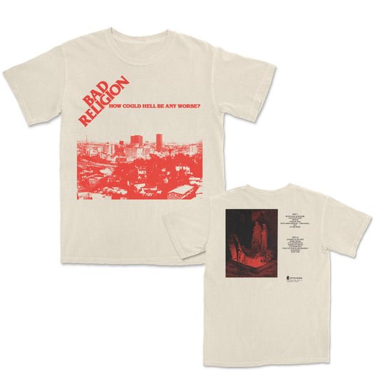 How Could Hell Be Any Worse? Tee (Ivory)