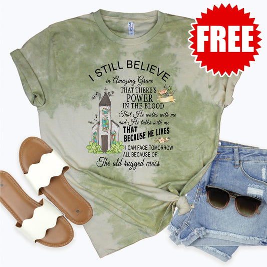 I Still Believe Tee - Tie Dye Basil Haze - 0