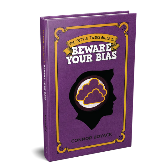 The Tuttle Twins Guide to Beware Your Bias