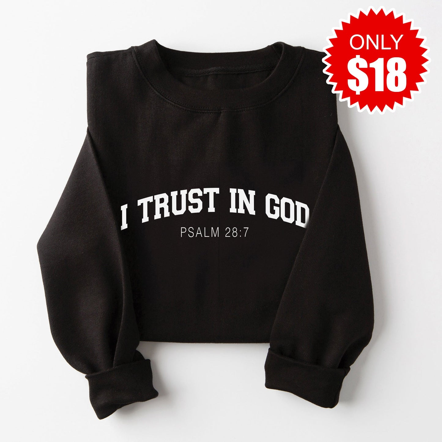 I Trust in God Sweatshirt - Black - 18