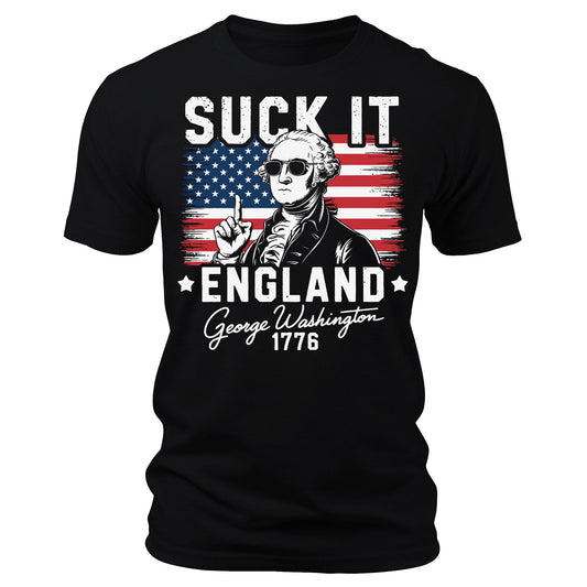 Suck It England Shirt 4th Of July Funny Patriotic George Washington Men's 1776 Short Sleeve Graphic Tees