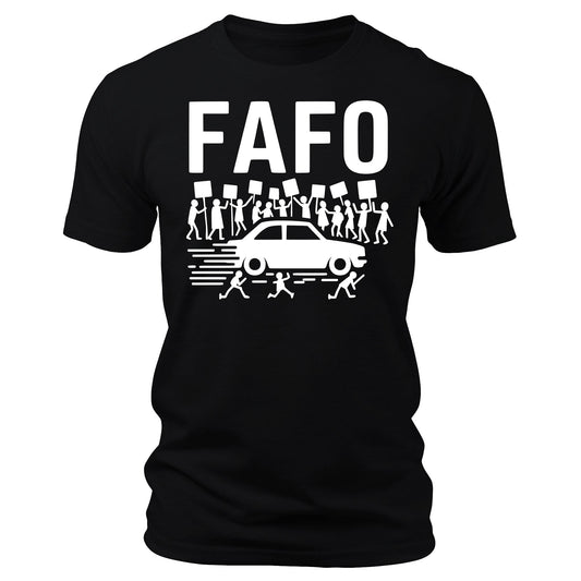 FAFO Protest Version Funny T-Shirt