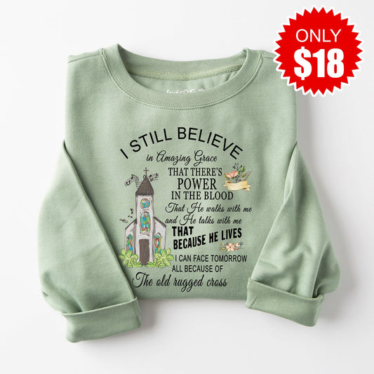 I Still Believe Sweatshirt - Heather Sage - 18