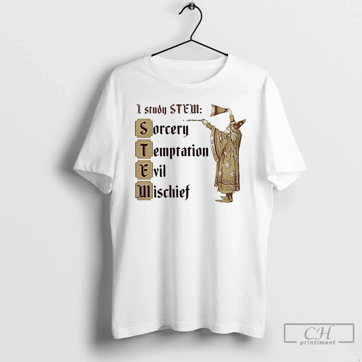 Classic I Study Stem Sorcery Temptation Evil Mischief Wizard Casts Spells T-Shirts, Hoodie, Sweatshirt