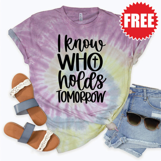 I Know Who Holds Tomorrow Tee - Desert Rose Tie Dye - 0