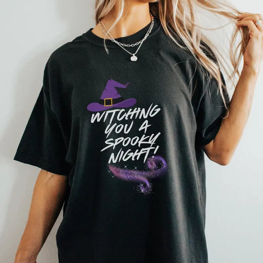Happy Halloween Oversized Witch Tshirt Gift For Girlfriend Wife Sister Witching You A Spooky Night Funny Tee Witches Be Witching Tshirt