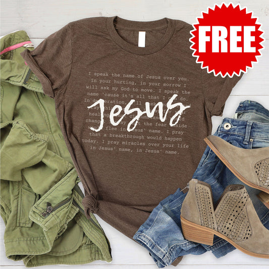 I Speak The Name of Jesus Tee - Heather Brown Style001