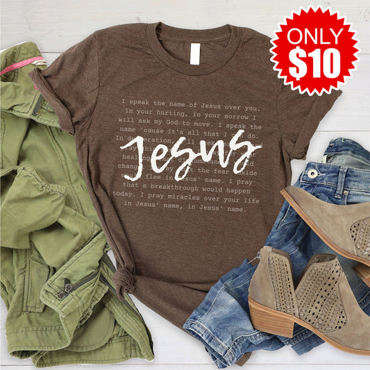 I Speak The Name of Jesus Tee - Heather Brown